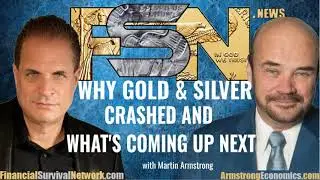 SHOCKING REVEAL 🚨 Martin Armstrong: Why Gold & Silver Crashed &mdash; What&rsquo;s Next