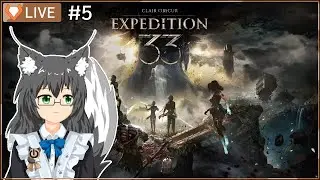 【🔴 Expedition 33 】#5 คนจริงน่ะ แพรี่ได้ไม่ได้ไม่สำคัญ ; w ;!!! | 🦊 Aongf Vtuber