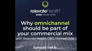 Why Omnichannel: Bringing omnichannel into your commerical mix.