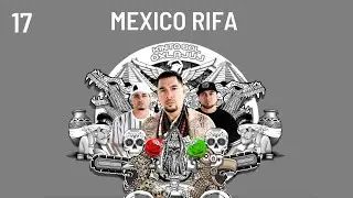 17. Kinto Sol - Mexico Rifa Feat. Santa RM, Neto Reyno, La Santa Grifa, El Pinche Mara, Someone SM1