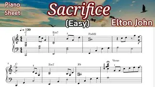 Sacrifice /Elton John/ Easy Piano Sheet Music / by SangHeart Play