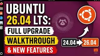 Upgrade Ubuntu 24.04 to 26.04 — Full Guide + Top New Features!