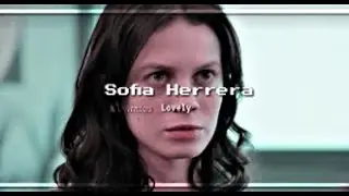 Sofia Herrera || Lovely - Control z [+s2x4]