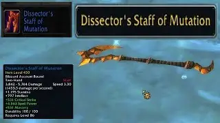 Как получить редкий посох-сокровище &laquo;Посох мутации&raquo; Диссектора в MoP Classic WoW