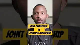 Common vs Joint Ownership: Here is The Difference.