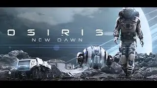 Osiris New Dawn Let's Play Story Mode Ep5 Space Station