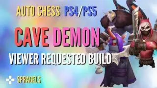 Cave Demon Build *ALL DEMON FINISH!* - Auto Chess PS4 PS5 PC Mobile