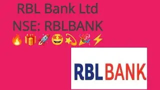 🎉🎉💥RBL Bank Ltd⚡🎉🤩🤩🚀NSE: RBLBANK🚀🚀🤩🎉⚡⚡🎉🔥