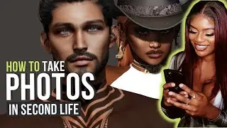 How to Take Photos in Second Life - Second Life 101 Tutorial