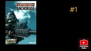Прохождение Fallout 3 DLC Operation Anchorage на ПК #1