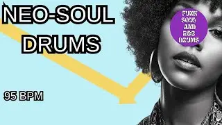 Neo Soul Drum Loop 95 BPM | Smooth R&B Vibe | Royalty Free Drum Loop