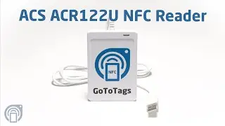 GoToTags ACS ACR122U NFC USB Reader - 3D Video