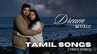 💖 Dream Music - மேகம் போல வந்தாய்... | Tamil Love Lyrics Song 2026💫 #lovesong #dreammusic