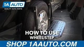How to Use A Wheel Step
