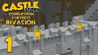 Castle Story Invasion on Corruptron Fortress - Part 1 - The First Wall