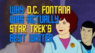 Why D.C. Fontana Was Actually Star Trek's Best Writer
