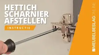 Afstellen deurscharnieren HETTICH | MEUBELBESLAGONLINE