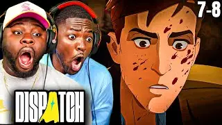 NO WAY IT ENDED LIKE THAT! (Dispatch Ep. 7-8)