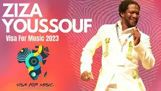 ZIZA YOUSSOUF  - Visa For Music 2023