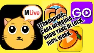 CARA MEMBUKA ROOM YANG DI LOCK MLIVE,MANGO LIVE,GOGO LIVE