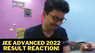 JEE ADVANCED 2022 Result REACTION🤯 | My IIT-JEE 2022 Results | JEE 2022 | JEE 2023 | JEE 2024