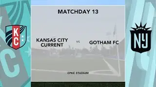 EA FC 26| KC Current vs Gotham FC | Regular Season | Round 13 | 2025 NWSL w/Gotham FC