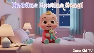 Bedtime Routine with Zuzu | Toddler Sleep & Playful Nursery Rhyme