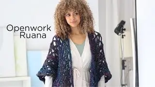 Ажурная руана, связанная крючком из пряжи Wool-Ease&reg; Thick & Quick&reg; Yarn Bonus Bundle&reg;