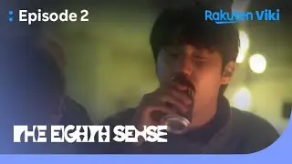 The Eighth Sense - EP2 | 