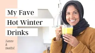 Delicious and Healthy Warm Winter Drinks!