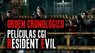 EN QUÉ ORDEN CRONOLÓGICO PELÍCULAS ANIMACIÓN RESIDENT EVIL