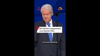 Bill Clinton subpoenaed over Epstein files