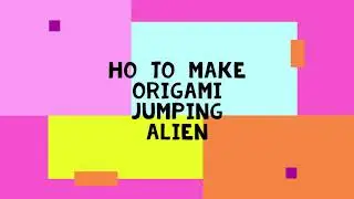 How to make a jumping paper alien||Multi-skilled minds||easy origami jumping alien||
