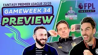 FPL GW 34 PREVIEW | FANTASY PREMIER LEAGUE TIPS 22/23 | FEAT SPECIAL GUEST IAN IRVING