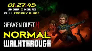 HEAVEN DUST 2 - 100% Walkthrough Normal Speedrun 01:27:45 - Full Trophy Guide 1/2