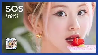 TWICE - SOS (LYRICS)