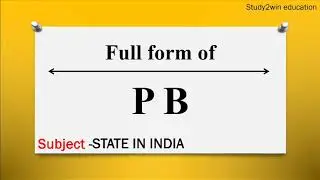 PB ka full form | Full form of PB in English  | Subject - STATE IN INDIA
