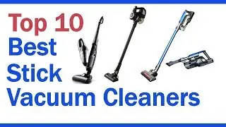 Best Stick Vacuum Cleaners 2020|| Top 10 Best Stick Vacuum Cleaners||Reviews Products Store