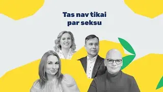 Seksuālā veselība bez mītiem un kauna. Kā par to rūpēties ikdienā?