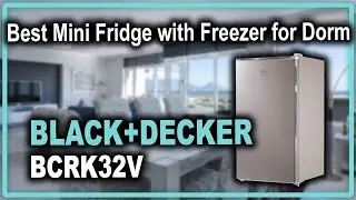 BLACK+DECKER BCRK32V Compact Refrigerator Review - Best Mini Fridge with Freezer for Dorms