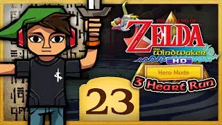 The Legend of Zelda: The Wind Waker HD (Hero Mode)  3 Heart Run - Part 23