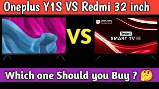 Oneplus y1s tv 32 VS Redmi 32 inch TV || Which one Should you Buy ? 🤔