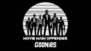 Goonies Movie Main Offender