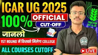 ICAR 2025 Counselling ✅ Official Cut-Off & Seat Allotment | Rank Wise College & 1st Round Selection