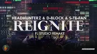 Headhunterz ft. Malukah - Reignite (D-Block & S-te-Fan remix) | FL STUDIO REMAKE | PROFESSIONAL FLP