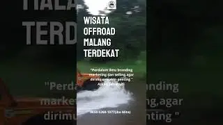 TEMPAT OFFROAD TERBAIK DI MALANG | TIPS INDONESIA | 0858-5269-1077