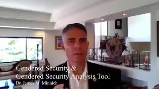 Gendered Security & Gendered Security Analysis Tool (GSAT), Dr. James M. Minnich