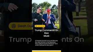 Trump Comments On Elon Musk | Desh Duniya | Desh Duniya Updates