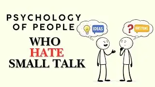 The Psychology of People who Hate Small Talks