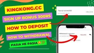 How To Deposit & Withdraw In KingKong App Live Proof 2022 By Eyaz 😍